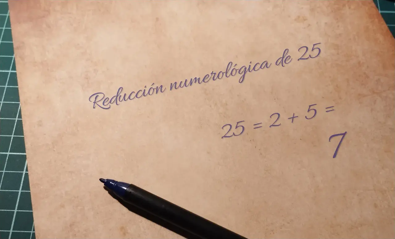 El significado del 25 pasa por su reducción numerológica a Siete, ejemplo de como reducir el 25